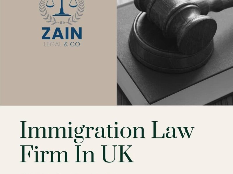 Best Immigration Law Firm in The UK To Help More People - Zain Legal \u0026 Co