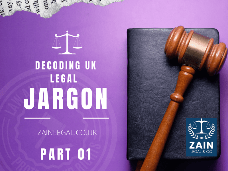 Decoding UK Legal Jargon A Layman's Guide to Navigating the Legal Landscape