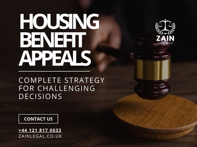 Struggling with a council Housing Benefit decision in England & Wales? This complete guide to the housing benefit appeal process covers common scenarios, evidence, deadlines, tribunal preparation, FAQs and success tips—plus how Zain Legal & Co can help.
